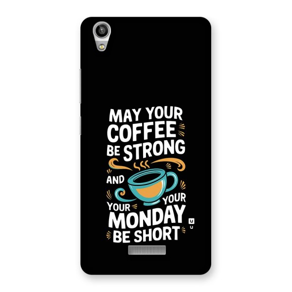 Strong Coffee Back Case for Lava Pixel V1