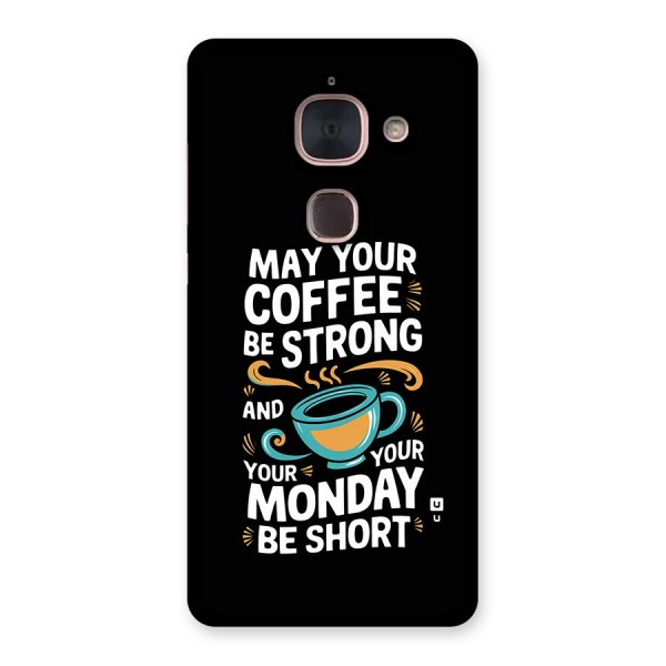 Strong Coffee Back Case for Le Max 2