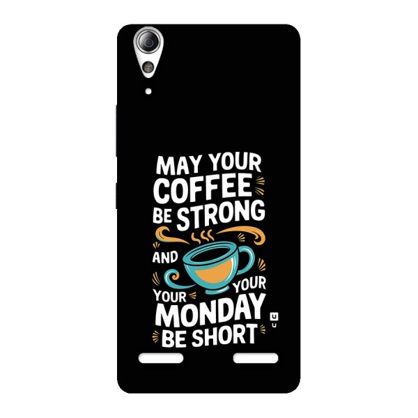 Strong Coffee Back Case for Lenovo A6000
