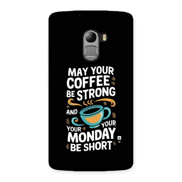Strong Coffee Back Case for Lenovo K4 Note