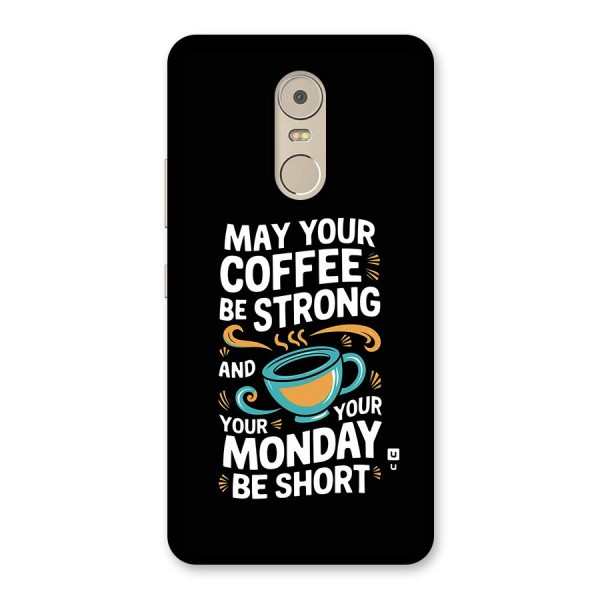Strong Coffee Back Case for Lenovo K6 Note