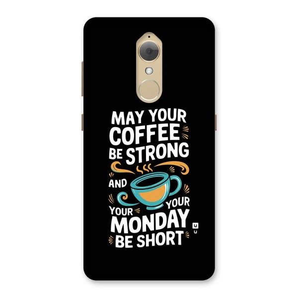 Strong Coffee Back Case for Lenovo K8