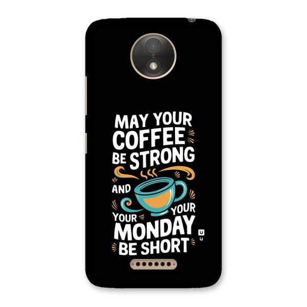Strong Coffee Back Case for Moto C Plus