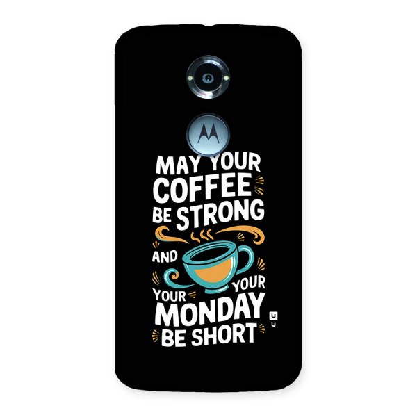 Strong Coffee Back Case for Moto X2