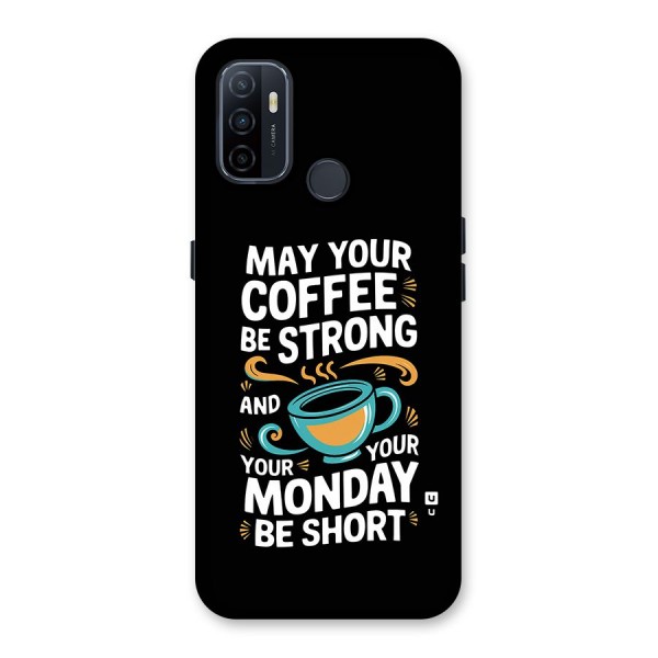 Strong Coffee Back Case for Oppo A33 (2020)