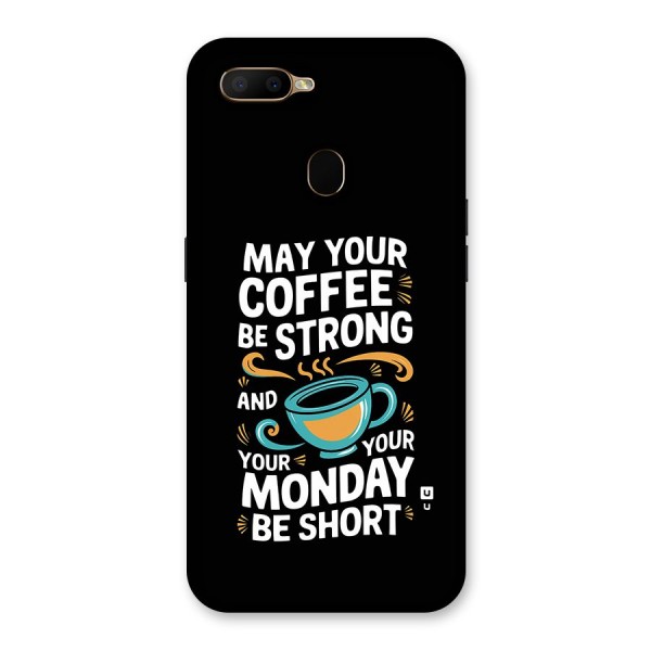 Strong Coffee Back Case for Oppo A5s