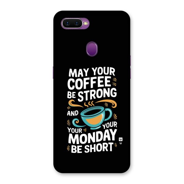 Strong Coffee Back Case for Oppo F9