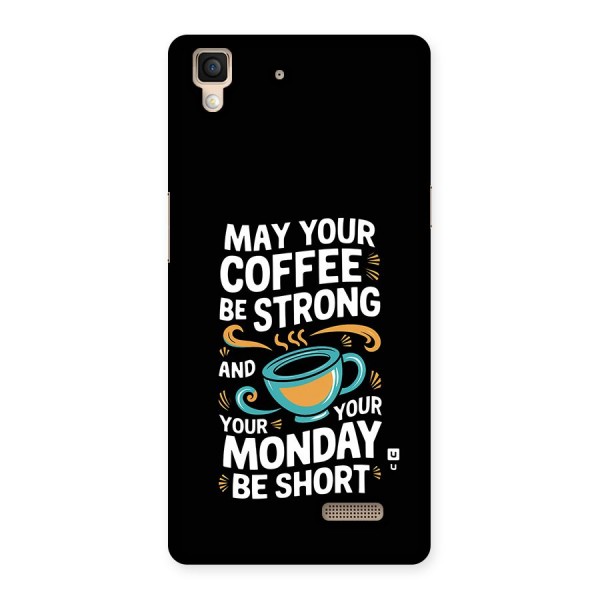 Strong Coffee Back Case for Oppo R7