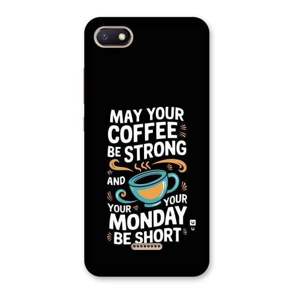Strong Coffee Back Case for Redmi 6A