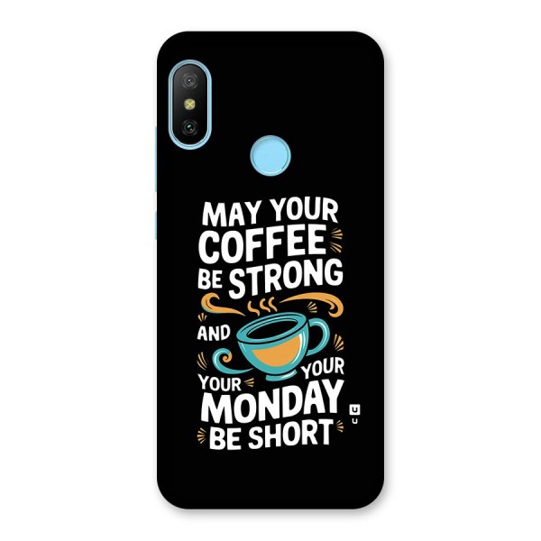 Strong Coffee Back Case for Redmi 6 Pro