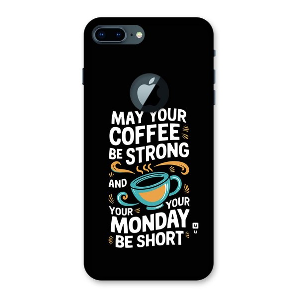 Strong Coffee Back Case for iPhone 7 Plus Logo Cut