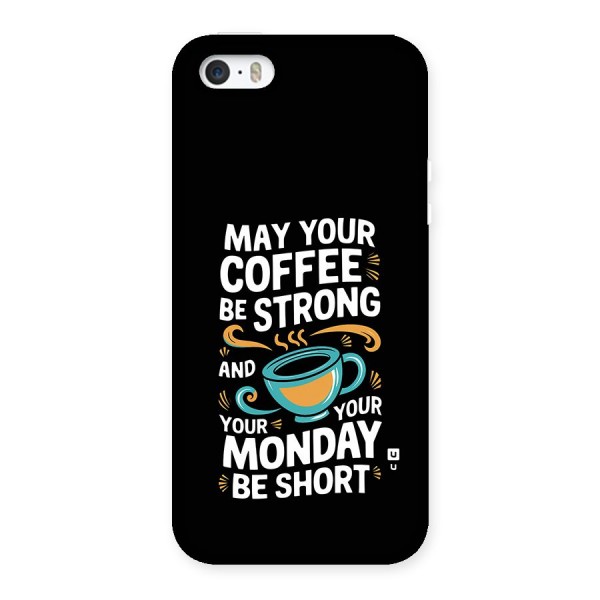 Strong Coffee Back Case for iPhone SE 2016