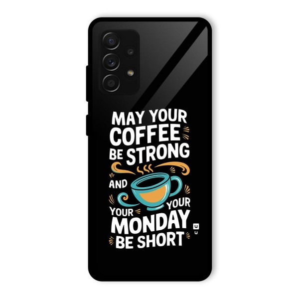 Strong Coffee Glass Back Case for Galaxy A53 5G