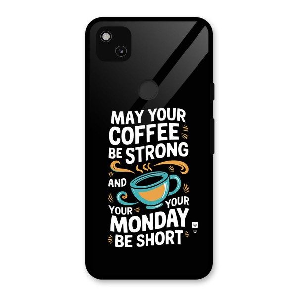 Strong Coffee Glass Back Case for Google Pixel 4a