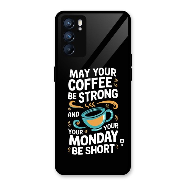 Strong Coffee Glass Back Case for Oppo Reno6 5G
