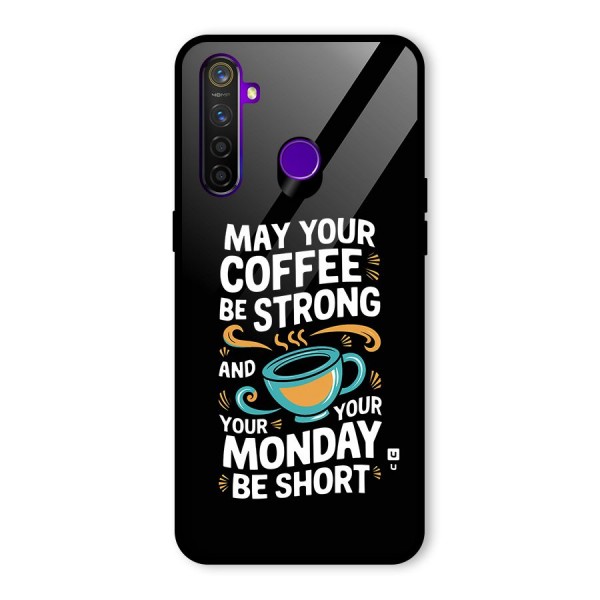 Strong Coffee Glass Back Case for Realme 5 Pro
