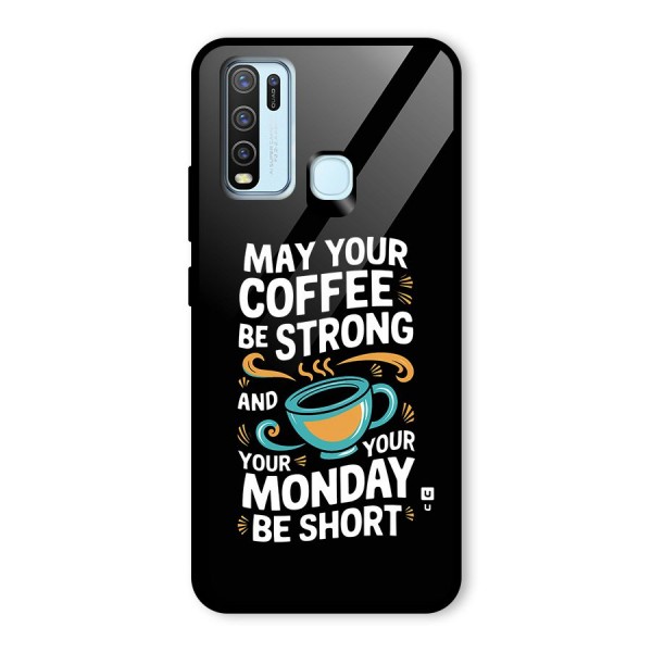 Strong Coffee Glass Back Case for Vivo Y30