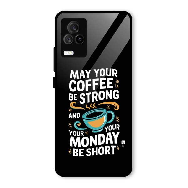 Strong Coffee Glass Back Case for Vivo iQOO 7 Legend 5G