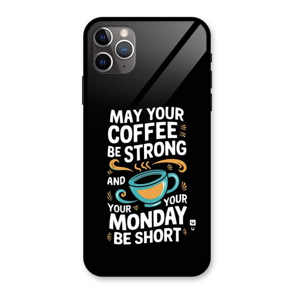 Strong Coffee Glass Back Case for iPhone 11 Pro Max