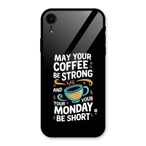 Strong Coffee Glass Back Case for iPhone XR