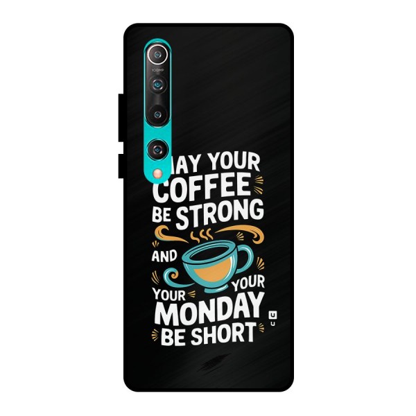 Strong Coffee Metal Back Case for Mi 10