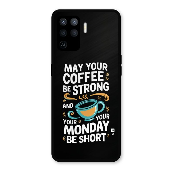 Strong Coffee Metal Back Case for Oppo F19 Pro
