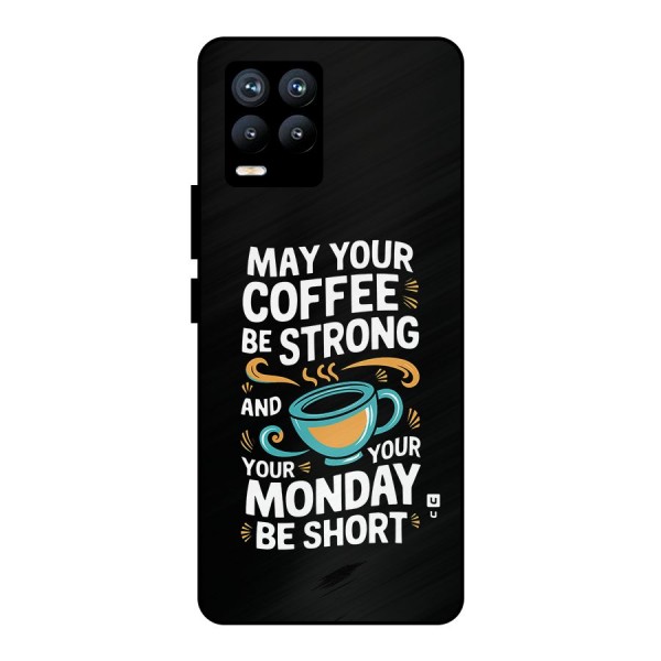 Strong Coffee Metal Back Case for Realme 8 Pro