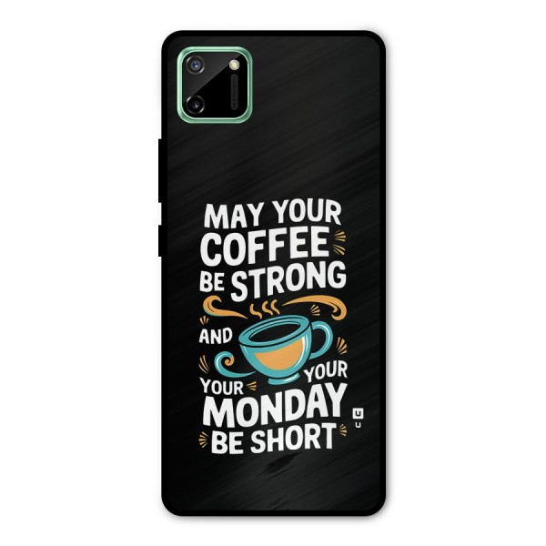 Strong Coffee Metal Back Case for Realme C11