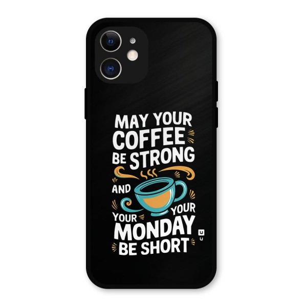 Strong Coffee Metal Back Case for iPhone 12