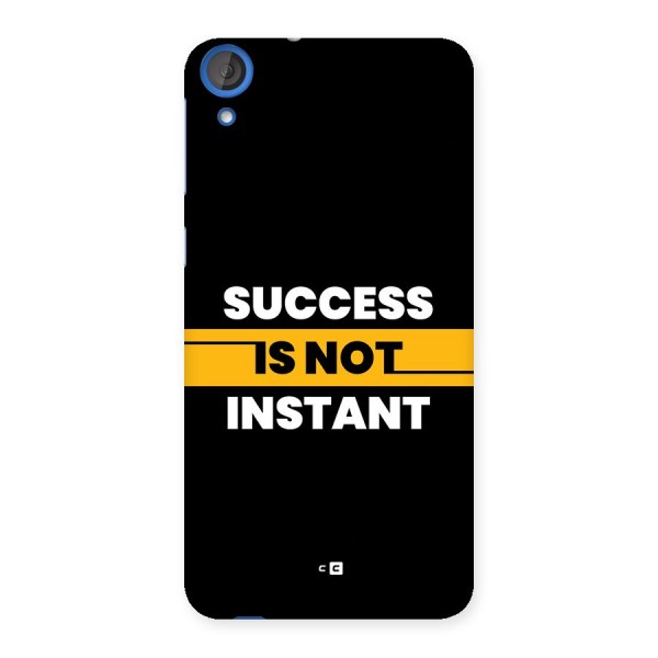 Success Not Instant Back Case for Desire 820