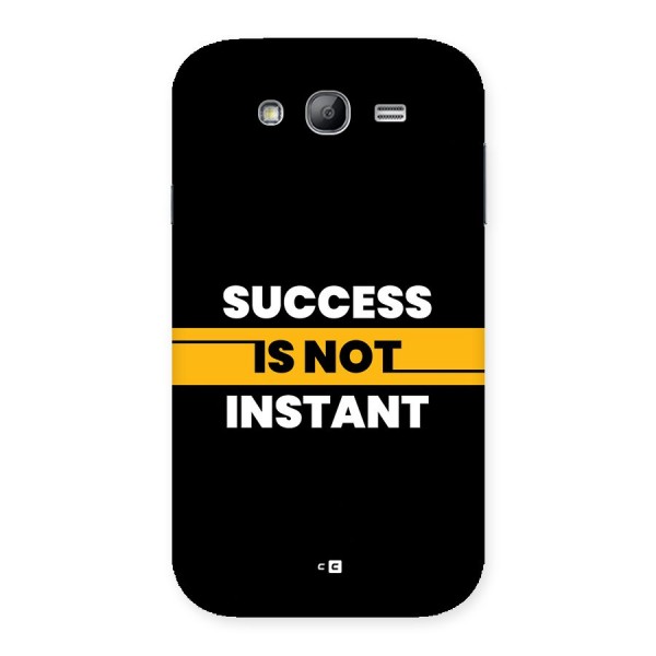 Success Not Instant Back Case for Galaxy Grand