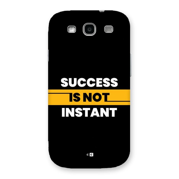 Success Not Instant Back Case for Galaxy S3