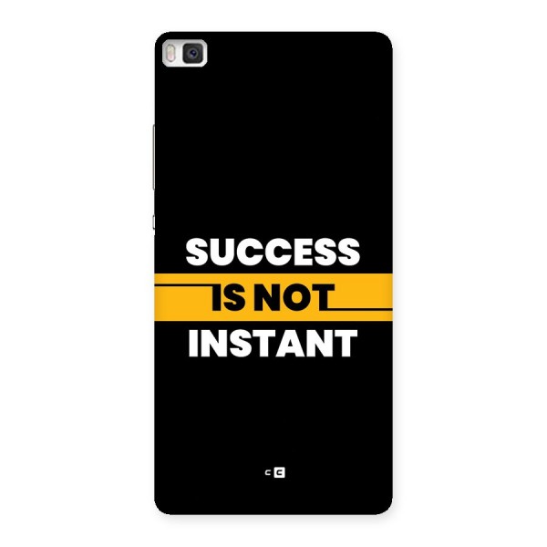 Success Not Instant Back Case for Huawei P8