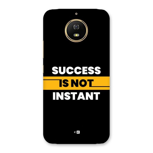 Success Not Instant Back Case for Moto G5s