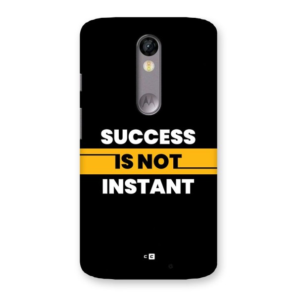 Success Not Instant Back Case for Moto X Force