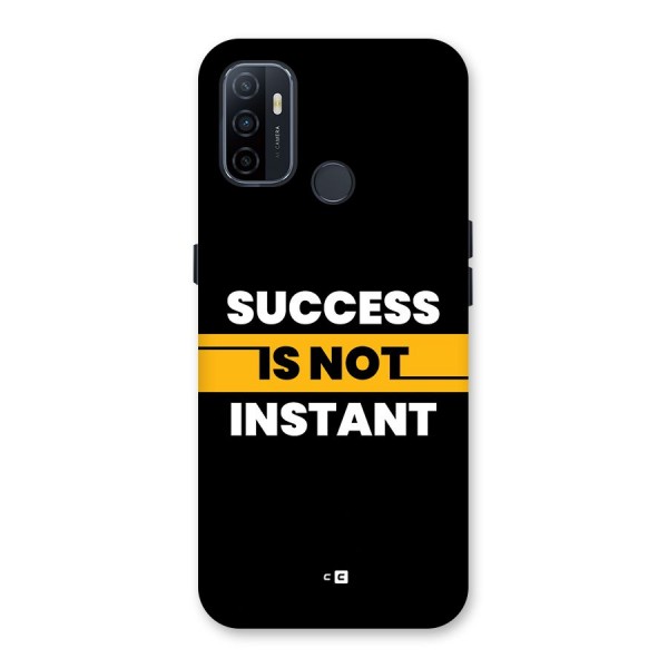 Success Not Instant Back Case for Oppo A32