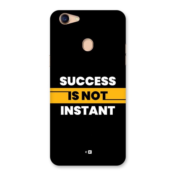 Success Not Instant Back Case for Oppo F5 Youth