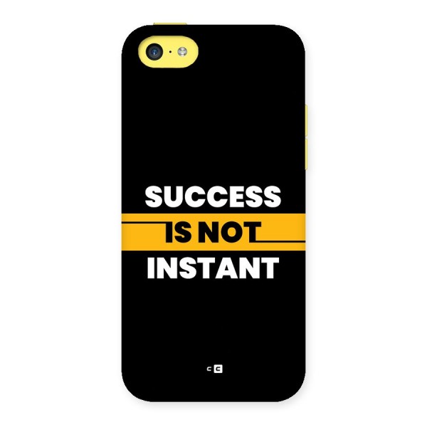 Success Not Instant Back Case for iPhone 5C