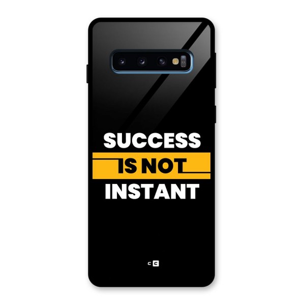 Success Not Instant Glass Back Case for Galaxy S10