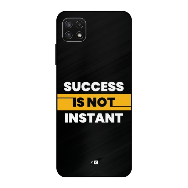 Success Not Instant Metal Back Case for Galaxy A22 5G
