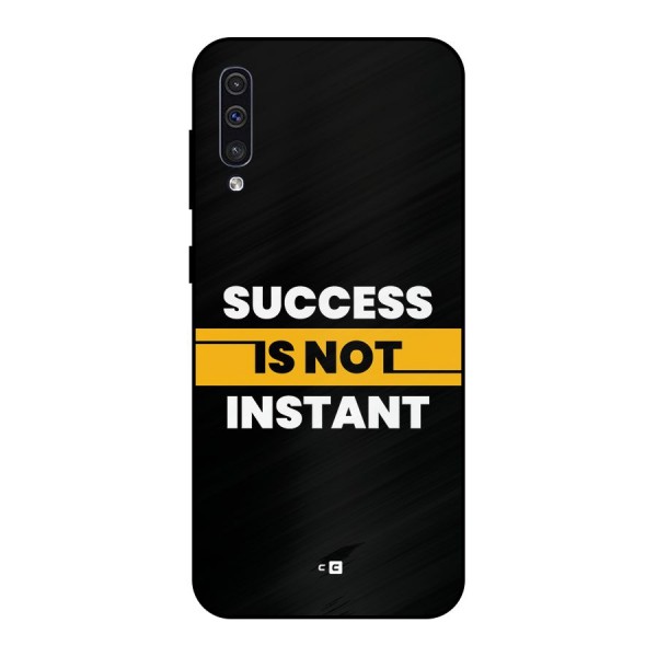 Success Not Instant Metal Back Case for Galaxy A30s