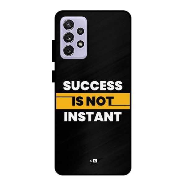 Success Not Instant Metal Back Case for Galaxy A72