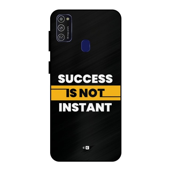 Success Not Instant Metal Back Case for Galaxy M21