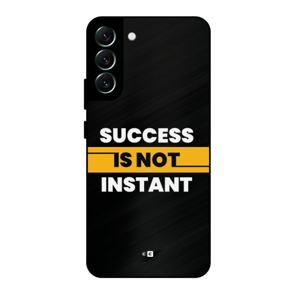 Success Not Instant Metal Back Case for Galaxy S22 Plus 5G