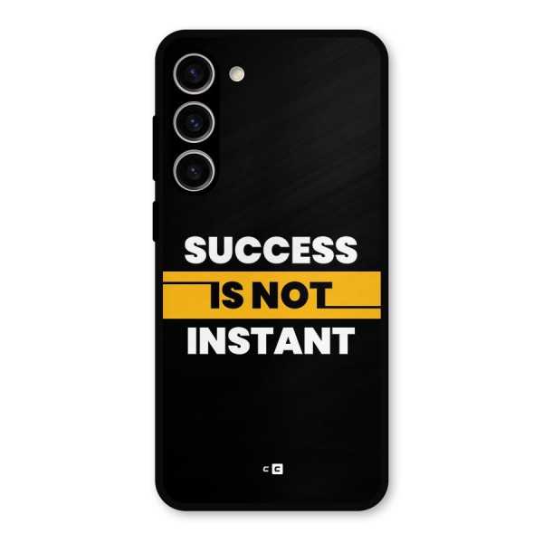 Success Not Instant Metal Back Case for Galaxy S23 Plus