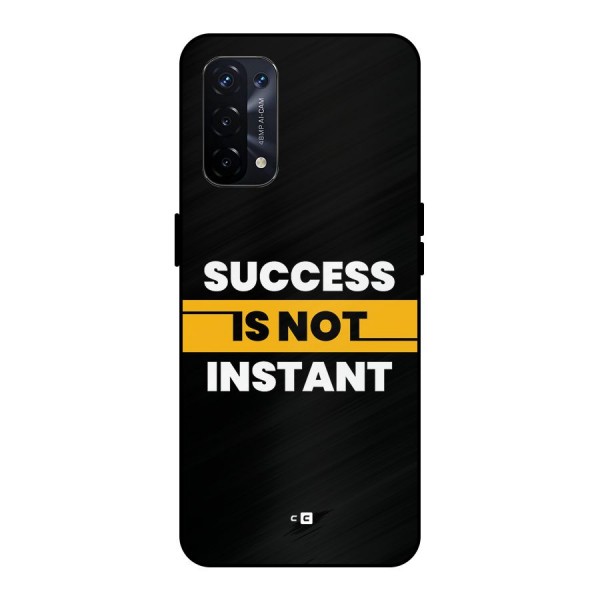 Success Not Instant Metal Back Case for Oppo A74 5G