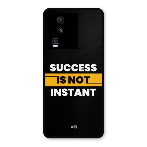 Success Not Instant Metal Back Case for iQOO Neo 7
