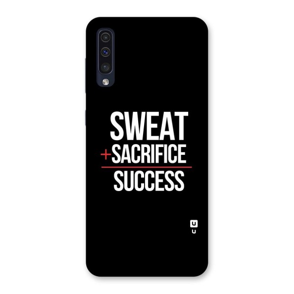 Sweat Sacrifice Success Back Case for Galaxy A50