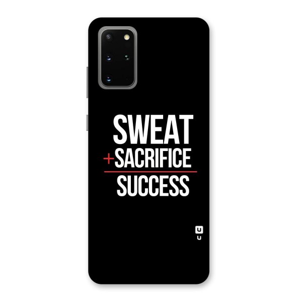 Sweat Sacrifice Success Back Case for Galaxy S20 Plus