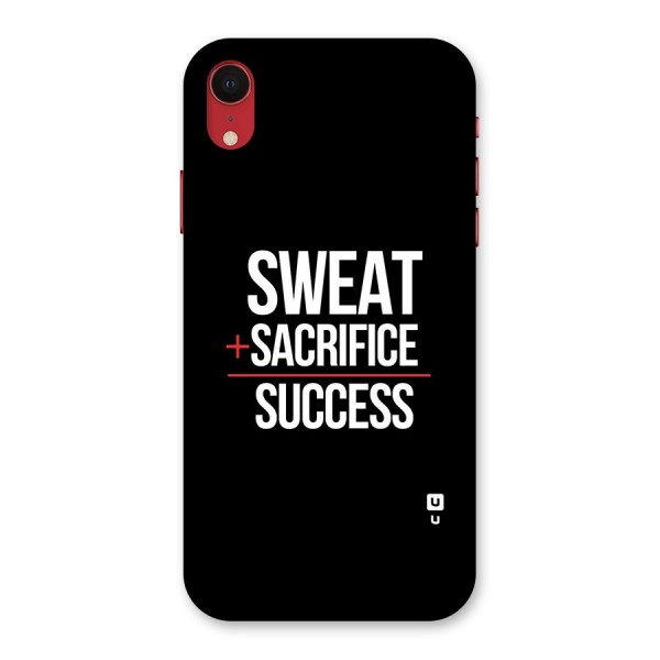 Sweat Sacrifice Success Back Case for iPhone XR